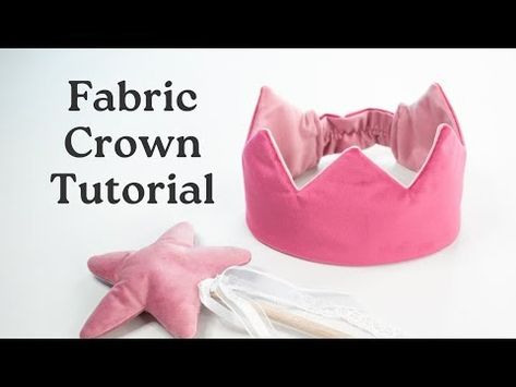 (1) Fabric Crown Sewing Tutorial - YouTube Crown Sewing Pattern, Fabric Crown, Diy Crown, Crown Pattern, Cinderella Birthday, Kings Crown, Kids Fabric, Tea Party Birthday, Birthday Crown