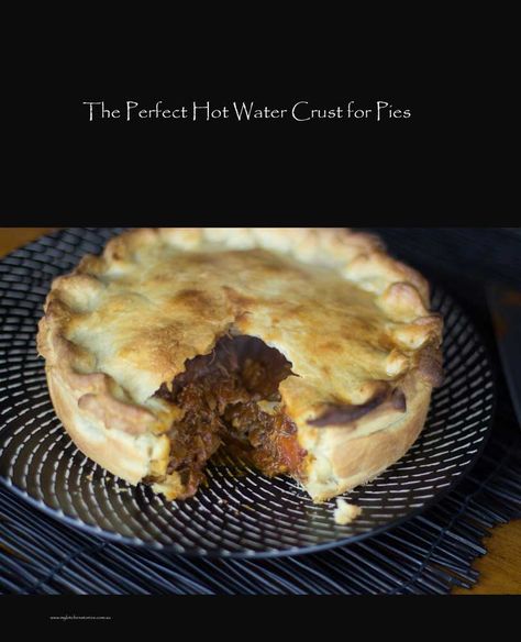 A simple no fail recipe for making Hot Water Crust for Pies Hot Water Pie Crust Recipe, Hot Water Pie Crust, Hot Water Pie, Hot Water Crust, Water Pie, Pocket Pies, Hot Water Crust Pastry, Easy Pastry, Savoury Pie