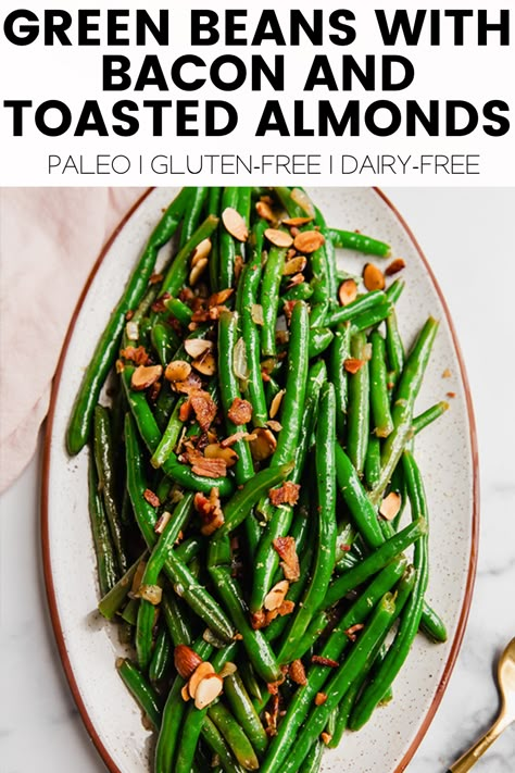 Green Beans with Bacon And Toasted Almonds - Unbound Wellness Crockpot Green Beans With Bacon, Taco Thanksgiving, Thanksgiving Dinner Ideas Side Dishes, Fry Green Beans, Chinese Garlic Green Beans, Side Dishes Crockpot, Green Beans Bacon, Thanksgiving Side Dishes Crockpot, Bacon Side Dishes