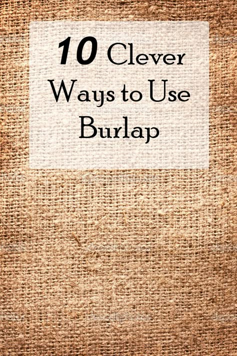 10 Great Ways to Rock the Burlap Burlap Art, Jute Craft, Burlap Projects, Warm Springs, Burlap Decor, Diy Burlap, Burlap Crafts, Burlap Lace, Burlap Flowers