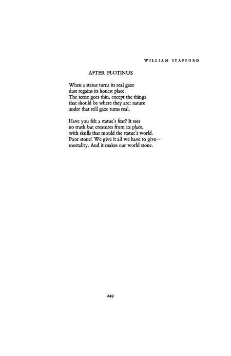 After Plotinus by William E. Stafford | Poetry Magazine William Stafford, Poetry Magazine, Poetry Foundation, Poetry Books, Poetry, Foundation, Magazine, Feelings, Books