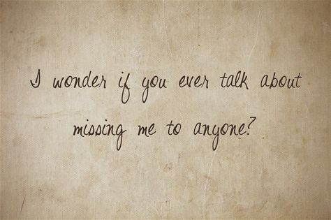 I wonder if you ever talk about missing me to anyone? Old Friend Quotes Memories, Old Friend Quotes, Miss You Friend, Miss My Best Friend, Still Miss You, Miss U So Much, Missing People, Long Distance Love, Ill Miss You