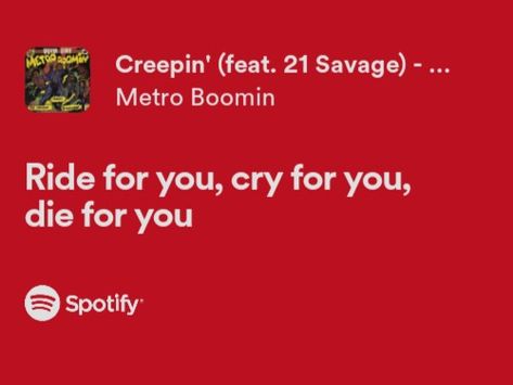 Creepin Lyrics, Metro Boomin Lyrics, Metro Boomin, Bible Quotes Wallpaper, Music Posters, Just Lyrics, Music Quotes, Music Lyrics, Music Poster