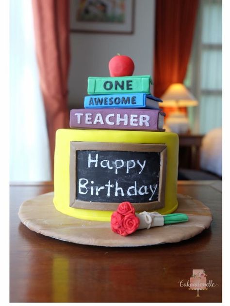 Birthday Cake For Teacher Ideas, Cake For Teacher Birthday, Teacher Cakes Ideas Birthday, Birthday Cake For Teacher, Teachers Day Cake Design, Teacher Theme Cake, Teachers Day Cake Ideas, Teacher Birthday Cake, Happy Birthday Mom Cake