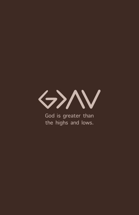 Brown God Wallpapers, God Is Greater Than The Highs And Lows Wallpaper Iphone, God Is Bigger Than The Highs And Lows, Western Jesus Wallpaper, God Is Greater Than The Highs And Lows Wallpaper, God Is Greater Than The Highs And Lows, Pray Wallpaper, Spiritual Uplifting Quotes, Fall Bible Verses