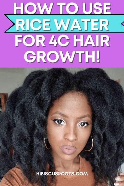 Learn more about the benefits of rice water for 4c hair and how to use rice water for 4c hair growth! Rice Water 4c Hair, Black Rice Water For Hair Growth, Diy Rice Water For Hair, How To Use Rice Water For Hair, Rosemary Oil Hair Growth, Black Crowns, Rice Water For Hair Growth, Natural Hair Recipes, 4c Hair Growth