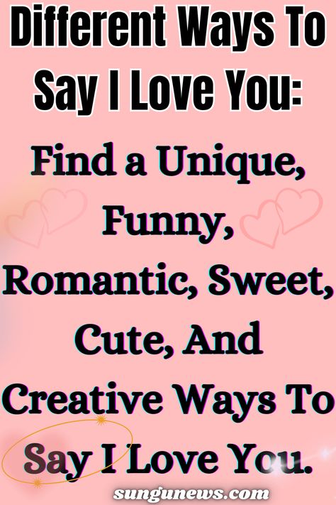 There are many ways to say "I love you" besides the classic phrase itself. Here are some different ways to express your love to someone special in a Unique, Funny, Romantic, Sweet, Cute, And Creative Ways. Things To Say When You Love Someone, 365 Ways To Say I Love You, How To Say I Love You In Spanish, Words That Mean I Love You, Funny Way To Say I Love You, Other Way To Say I Love You, Instead Of Saying I Love You, Fun Ways To Say I Love You, Secret Ways To Say I Love You