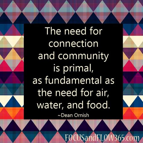 Focus and Flow with Dr. Shelly P. Harrell: TAKE A DEEP BREATH and..."Honor and Build Community" Building Community Quotes, Dean Ornish, Class Auction Projects, Restorative Practices, Community Quotes, Friendship Relationship, Quotes About Friendship, Class Auction, Community Hub