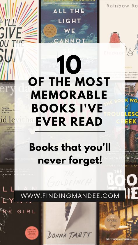 The 10 Most Memorable Books I've Ever Read - Finding Mandee Books For Couples To Read Together Fun, Books To Annotate For Friends, 100 Classic Books To Read List, Ask For Andrea Book, Books For Home Library, Best Book Club Books Of All Time, Best Novels Of All Time, 100 Best Books Of All Time, Best Books To Read In Your 40s