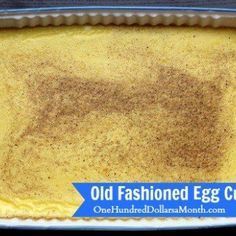 Old Fashioned Egg Custard Recipe, Egg Custard Recipe, Baked Custard Recipe, Baked Egg Custard, Egg Custard Recipes, Egg Custard Pie, Custard Recipe, Baked Custard, Homemade Custard