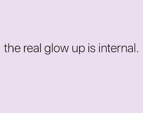 Glow Up Qoute, Glowing Different Quotes, The Real Glow Up Quote, My Glow Up Quotes, Watch Me Glow Up Quotes, Internal Glow Up, 2024 Is My Glow Up Year, Glow Up Tweets, Quotes Glow Up