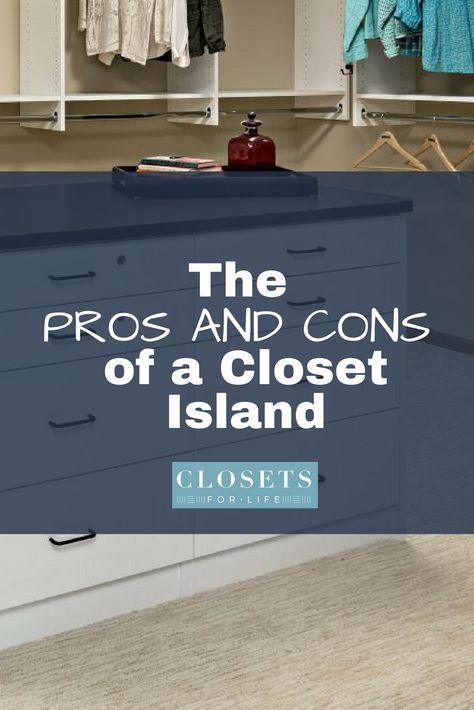 Wondering if you have enough space for a closet island? While space IS a significant consideration, it’s not the only consideration. Assuming you have the room, here are some pros and cons of a closet island to help you decide whether it’s the right choice for your closet. Small Closet Island Ideas, Closet Island Diy, Island In Closet, Closet Island Ideas, Closet Islands, Closet Island, Black Closet, Small Closet, Large Closet