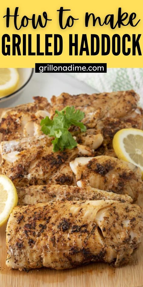 This Grilled Haddock is the perfect fish to grill this summer. The simple seasoning gives it so much flavor and always a crowd favorite. This delicious mild fish grills perfectly on the grill and is very lean. #grillonadime #grilledhaddock #haddock Haddock On The Grill Foil Packets, Grilled Haddock Recipes Foil Packets, How To Cook Fish On The Grill, Haddock On Blackstone Griddle, Haddock Recipes Grilled, Haddock On The Grill, Grilled Haddock Recipes, Haddock Fish Recipes, Cooking Haddock