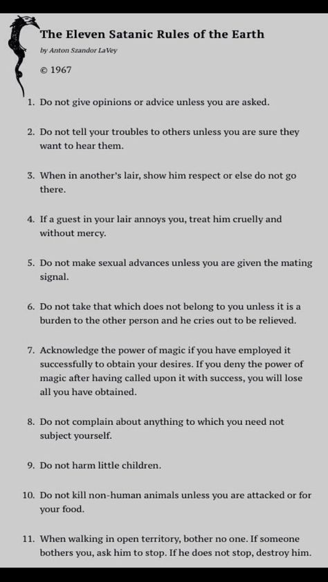 Although I'm a Dianic Wiccan, I follow the 11 Satanic Tenets. Satanic Tenets, Satanic Rules, Theistic Satanism, Demonic Quotes, Night Gallery, Witch Aesthetic, Dark Lord, Book Of Shadows, Philosophy