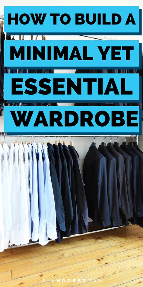 Men Basic Wardrobe, Men’s Minimalist Wardrobe, Men Clean Outfit, Men 40s Style, Minimal Wardrobe Men, Mens Basic Wardrobe Essentials, Men Wardrobe Essentials, Wardrobe Essentials Men, Minimalist Mens Fashion