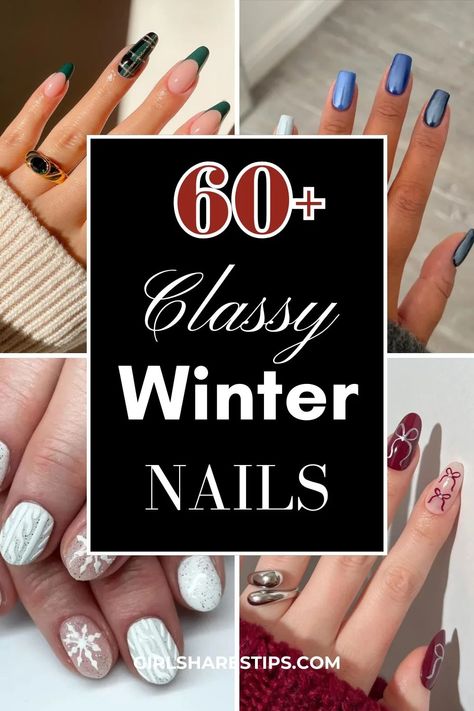 60+ Classy Winter Nails & Winter Nail Trends Explained - Girl Shares Tips Nails For Winter Wedding Guest, Elegant Winter Nails Classy, Elegant Nails Winter, Winter Nail Designs Classy, Elegant Acrylics, Winter Nails Cute, Pretty Winter Nails Classy, Elegant Winter Nails, Classy Winter Nails