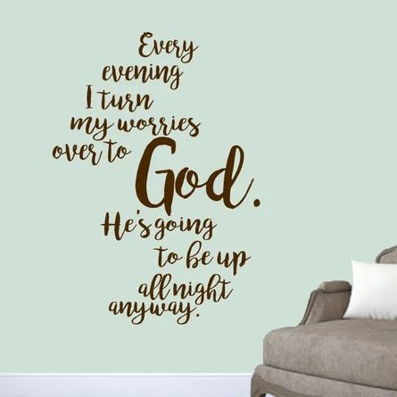 Winston Porter Turn My Worries Over To God Wall Decal | Wayfair Lifting Quotes, Let Go And Let God, Angel Drawing, Up All Night, Vie Motivation, Beautiful Quote, Inspirational Quotes God, Peace Quotes, Inspirational Bible Quotes