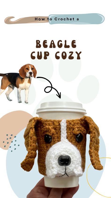 Beagle dog breed crochet pattern full of tail wag-worthy cuteness. This dog lover's pattern is designed to delight Beagle dog lovers and to add some paws-itivety to their cup. Make this cup cozy pattern for yourself, or for any special Beagle dog owner. #dogbreedcrochet #dogcrochetpattern #amigurumidog #crochetcupcozy Crochet Dog Cup Cozy, Beagle Crochet Pattern Free, Cup Cozy Pattern, Crochet Cup Cozy, Dog Coffee, Beagle Dog, Cup Cozy, Coffee Cozy, Crochet Dog