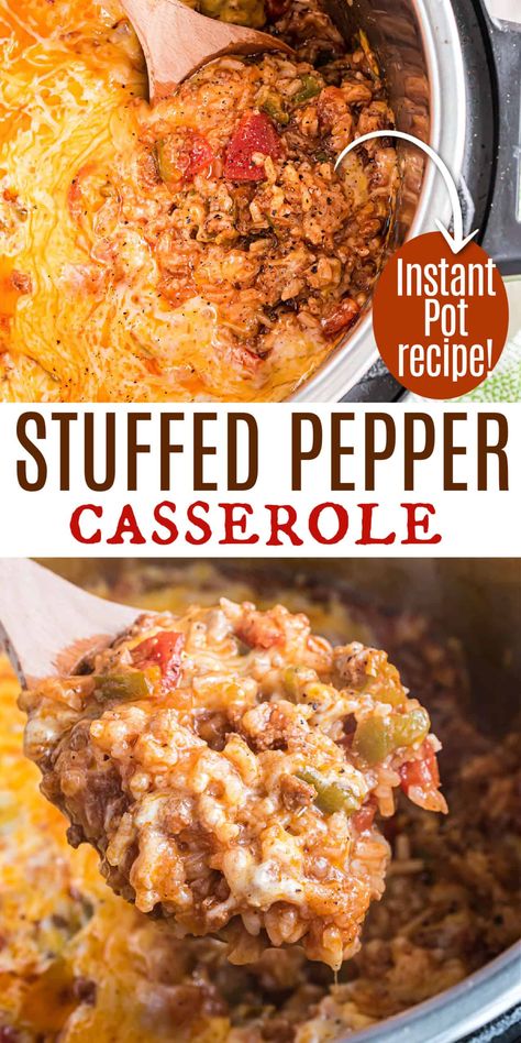 Pepper Casserole, Beef Recipe Instant Pot, Stuffed Pepper Casserole, Instant Pot Pasta Recipe, Stuffed Pepper, Beef Casserole Recipes, Dinner With Ground Beef, Instant Recipes, Instant Pot Dinner Recipes