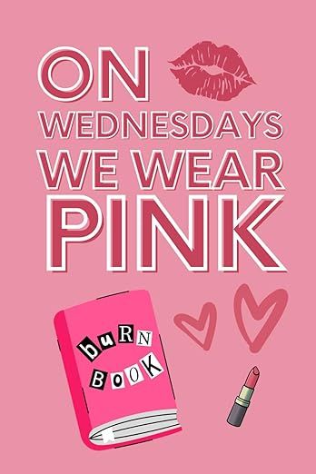 On Wednesdays We Wear Pink - LINED NOTEBOOK On Wednesday We Wear Pink, Wednesdays We Wear Pink, Pink Books, Lined Notebook, On Wednesday, Athletic Outfits, Book Humor, Mean Girls, Wear Pink