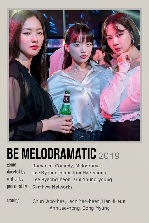 Be Melodramatic Kdrama Poster, Enemies To Lovers Kdrama, Be Melodramatic Kdrama, Be Melodramatic, Teen Web, Most Handsome Korean Actors, Movies To Watch Teenagers, Film Theory, Movie Hacks