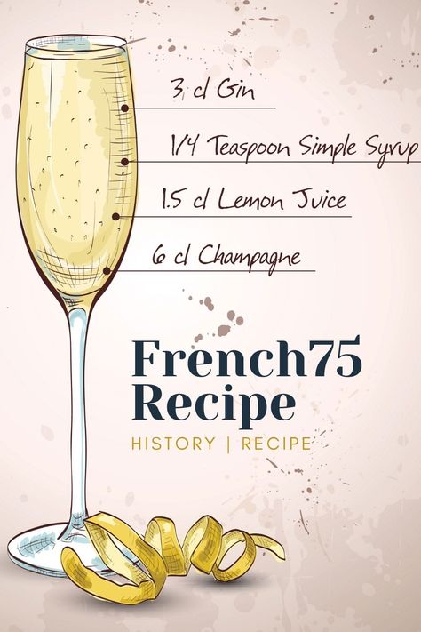 French 72 Cocktail, French 95 Cocktail, French 57 Cocktail Recipe, French Drinks Cocktails, French Cocktails Recipes, Cocktail French 75, French 75 Drink, French Drinks, French 75 Recipe