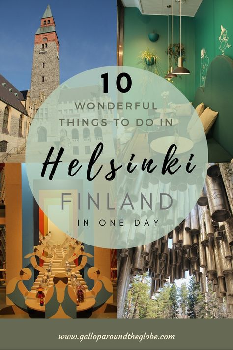 10 Wonderful Things to do in Helsinki, Finland in One Day _ Gallop Around The Globe - Helsinki Bucket List, Finland Helsinki, Visit Helsinki, Finland Travel, Scandinavia Travel, Helsinki Finland, I'm With The Band, Europe Travel Destinations, Free Things To Do