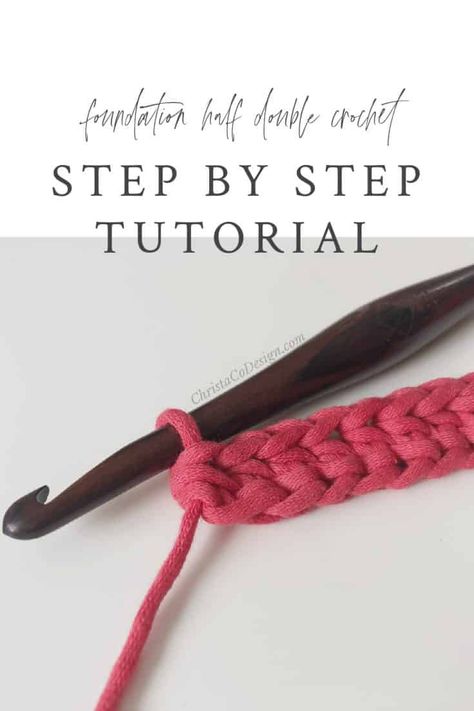 Hdc Crochet, Foundation Half Double Crochet, Simple Sewing Tutorial, Crochet Stitch Tutorial, Foundation Single Crochet, Tunisian Crochet Stitches, Half Double Crochet Stitch, Crochet Stitches Free, Crochet Chain