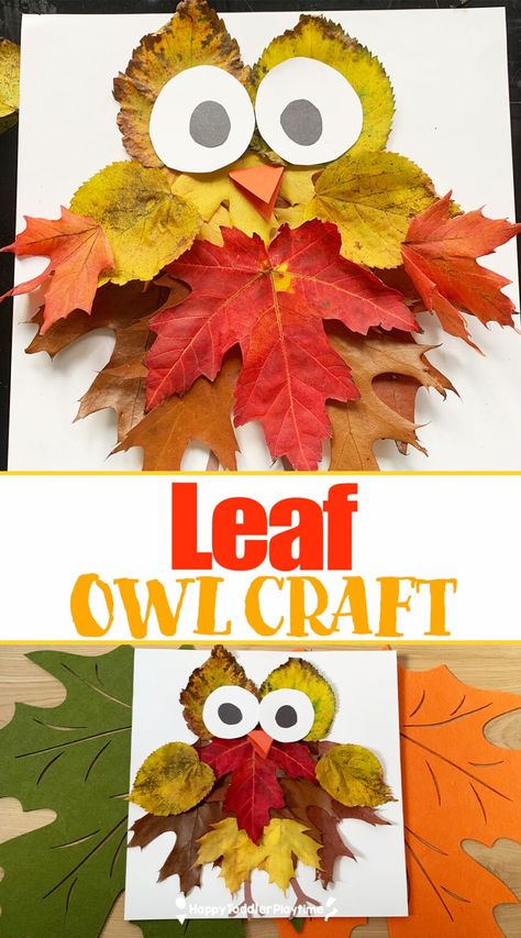 Leaf Owl Craft for Kids - Happy Toddler Playtime Owl Process Art Preschool, Owl Leaf Craft, Crafts With Leaves For Toddlers, Leaf Collection Projects For School, Leaf Crafts Kids Preschool, Easy Owl Craft, Owl Activities For Toddlers, Leaf People Craft For Kids, Leaf Projects Preschool