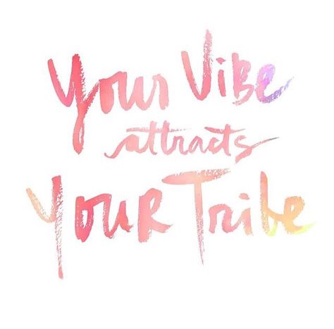 Your vibe attracts your tribe | Pinterest: @chenebessenger Your Vibe Attracts Your Tribe, My Tribe, Good Quotes For Instagram, Quotable Quotes, The Words, Great Quotes, Beautiful Words, Mantra, Inspirational Words