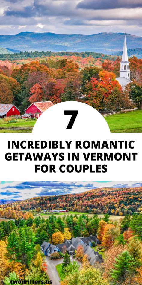 Sharing with you 7 incredibly romantic getaways in Vermont! If you haven't ever been to Vermont then you HAVE to visit. It is a beautiful state filled with a ton of hidden romantic gems! Check out our favorite romantic places to travel to in Vermont and check that state off your bucket list! #vermont #romantic #getaway Vermont Day Trips, Best Places To Stay In Vermont In The Fall, Vermont In September, Vermont Weekend Getaway, Vermont Honeymoon, Romantic Places To Travel, Vermont Spring, Travel Vermont, Vermont Trip