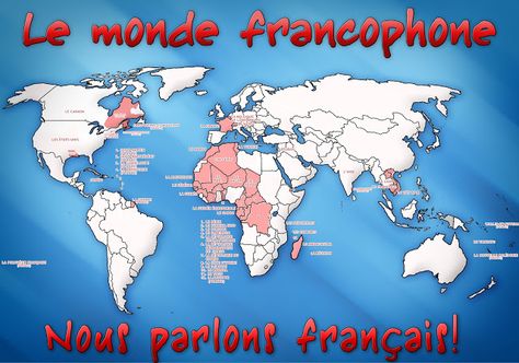 map of french speaking countries around the world - Google Search French Club Ideas, French Greetings, French Speaking Countries, Francophone Countries, French Speaking, French Flashcards, French Verbs, French Language Lessons, French Movies