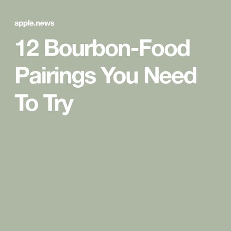 12 Bourbon-Food Pairings You Need To Try Food Pairing With Bourbon, Food Pairing With Whiskey, Food To Pair With Bourbon, Bourbon Food Pairing, Bourbon Tasting Party Food, Bourbon Pairings Food, Bourbon Pairings, Tasting Party Food, Visit Kentucky