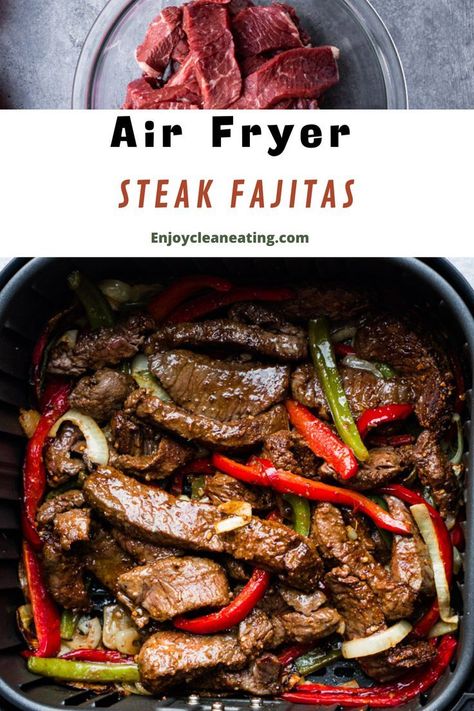 Grill Steak Recipes, Air Fryer Fajitas, Air Fryer Steak Fajitas, Fajitas Steak, Healthy Steak Recipes, Beef Fajita Recipe, Flank Steak Fajitas, Healthy Steak, Steak Fajita Recipe