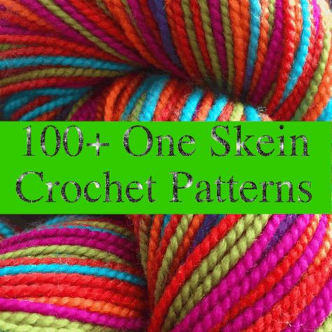 100+ One Skein Crochet Patterns 1 Skein Crochet Patterns, Single Skein Crochet Projects, One Skein Crochet Patterns Free, One Skein Crochet Projects, One Skein Crochet Patterns, Crochet One Skein Projects, One Skein Projects, Free Crochet Scarf Patterns, Free Crochet Scarf