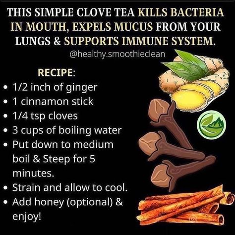 Clove Tea, Herbal Remedies Recipes, Cinnamon Tea, Smoothie Challenge, Healthy Teas, Home Health Remedies, Ginger Recipes, Herbs For Health, Tea Benefits