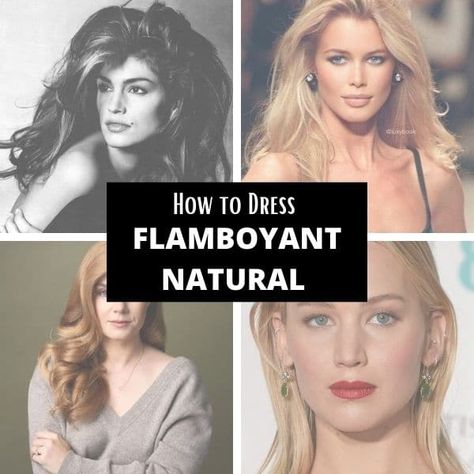 Kibbe Flamboyant Natural Body Type: the Complete Guide Soft Natural Kibbe Hairstyles, Flamboyant Natural Body Type, Flamboyant Natural Style, Aly Art, Kibbe Flamboyant Natural, Natural Body Type, Kibbe Body Types, Kibbe Types, Natural Kibbe