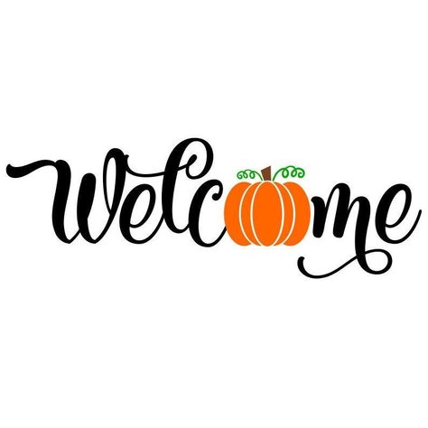 Fall Door Silhouette, Pumpkin Welcome Sign, Svg Welcome Signs, Welcome Pumpkin Signs, Welcome Great Pumpkin Sign, Hello Pumpkin Svg Free, Brother Scanncut2, Thanksgiving Signs, Pumpkin Sign