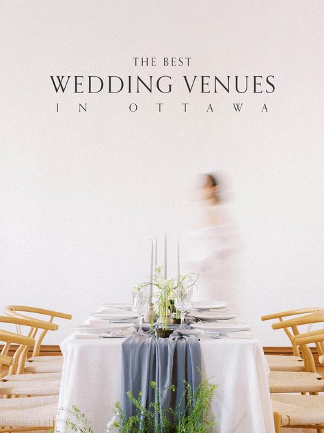 Best Wedding Venues in Ottawa Ottawa Wedding Venues, Winter Wedding Venues, Industrial Wedding Venues, Intimate Wedding Venues, Elegant Wedding Venues, Cheap Wedding Venues, Ottawa Wedding, Rustic Wedding Venues, Artistic Wedding