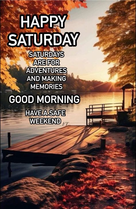 Saturday Greetings Good Morning Weekend Quotes, Saturday Morning Greetings, Good Morning Saturday Wishes, Saturday Morning Quotes, Saturday Greetings, Weekend Greetings, Sunday Morning Quotes, Good Morning Happy Saturday, Saturday Quotes