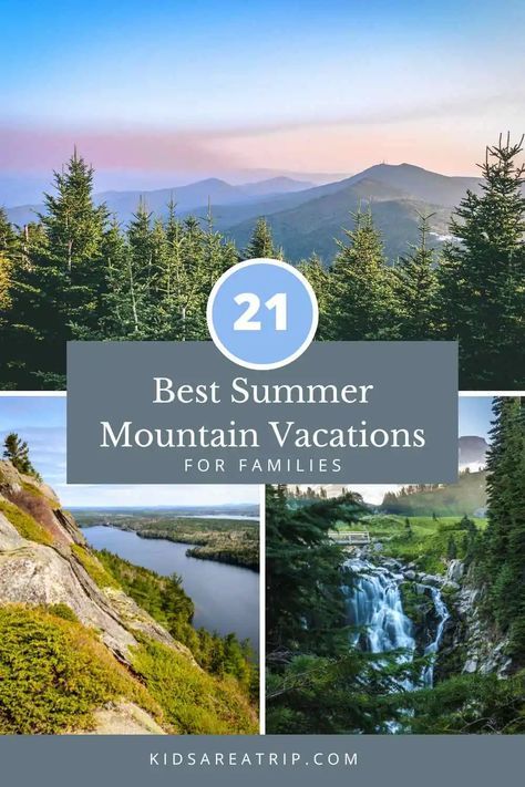 If you are looking for a summer vacation destination away from the crowds, try one of these adventure vacations. Around the United States, you can find a mountain getaway that is perfect for all ages. - Kids Are A Trip |mountain vacation| mountain getaway| summer mountain vacation| family vacation ideas| summer vacation| vacation with kids Outdoor Vacation Ideas, Best Mountain Vacations In Summer, Summer Mountain Vacation, East Coast Mountains, Vacation In The Mountains, Vacations For Families, Family Vacation Ideas, Usa Summer, Summer Travel Destinations