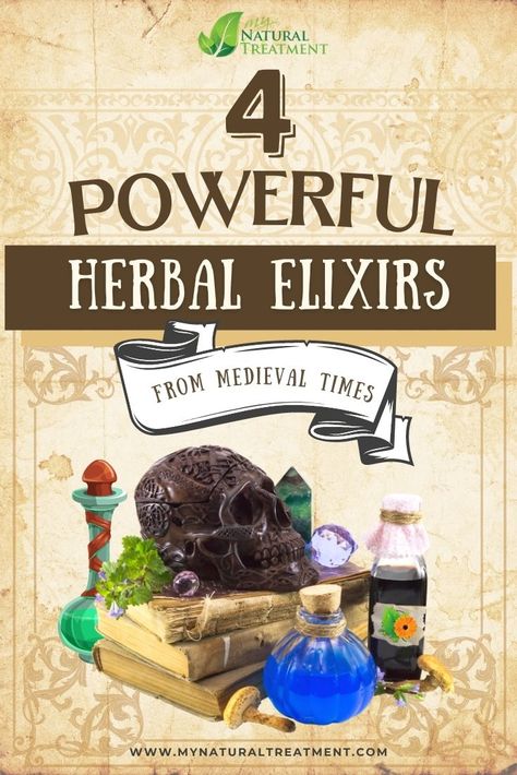 4 Powerful Herbal Elixir Recipes from Medieval Times and Their Use #herbalelixir #elixir #elixirs Herbal Elixir Recipes, Diy Elixir, Elixer Recipes, Herbal Tinctures Without Alcohol, How To Make Herbal Elixirs, Making Herbal Tinctures, Elixers Herbal, Elixir Recipe, Herbal Vinegar