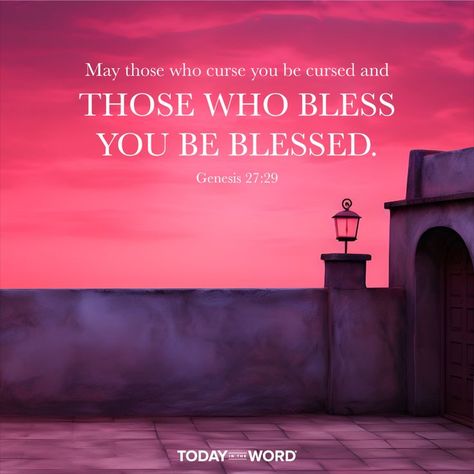 May those who curse you be cursed and those who bless you be blessed. - GENESIS 27:29. Today in the Word - a daily devotional Bible study🙏 #Christian #bibleverses #christianquotes #christianwallpaper Devotional Bible, House Divided, Bible Devotions, You Are Blessed, Be Blessed, Bible Quotes Prayer, Gods Promises, Daily Devotional, Christian Quotes