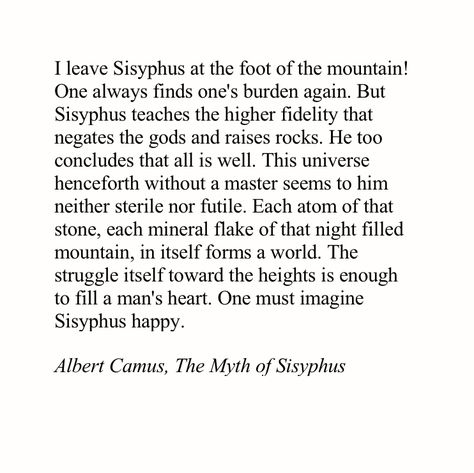 Sisyphus Albert Camus, The Myth Of Sisyphus Quotes, Albert Camus Sisyphus, Albert Camus The Myth Of Sisyphus, Myth Of Sisyphus Art, Sisphyus The Myth, Sysiphus The Myth, Sisyphus Aesthetic, Myth Of Sisyphus Tattoo