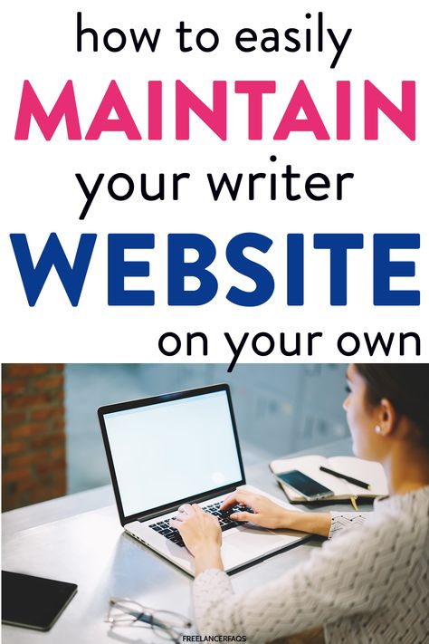 Learn how to maintain a website if you are a brand new freelancer or freelance writer. #website #websitemaintenance Change Quotes Job, Learn Copywriting, Freelance Writer Website, Writer Website, Freelance Writing Jobs, Website Maintenance, Freelance Business, Changing Jobs, Freelance Writer