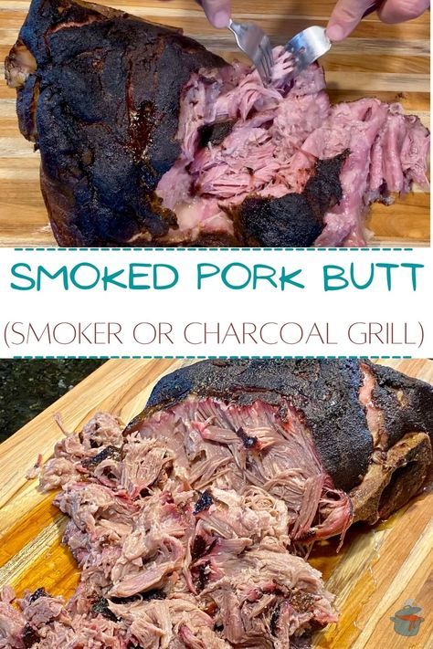 Boston Button Recipes Crockpot, Pulled Pork Smoker Recipes, Grilled Pulled Pork, Charcoal Grill Recipes, Meat Smokers, Cookout Recipes, Smoked Pork Shoulder, Smoked Pulled Pork, Pellet Grill Recipes