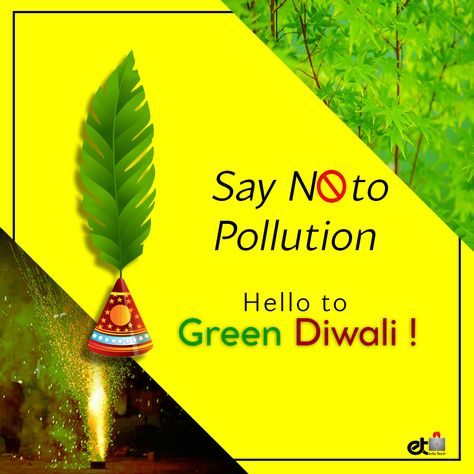 Say No to Pollution Hello to Green Diwali ! Pollution Free Diwali Poster, Go Green Diwali Posters, Eco Friendly Diwali Poster Ideas, Green Diwali Poster, Diwali Pollution, Diwali Slogans, Pollution Free Diwali, Diwali Board, Green Diwali