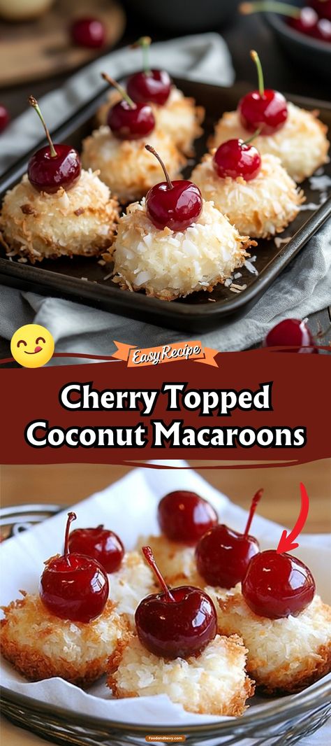 Cherry Topped Coconut Macaroons Coconut Macaroons With Cherry, Coconut Cherry Cookies, Best Coconut Macaroons Recipe, Macaroons Recipe Coconut, Christmas Macaroons, Macaroons Coconut, Easy Coconut Macaroons, Coconut Macarons, Taste Of Cherry