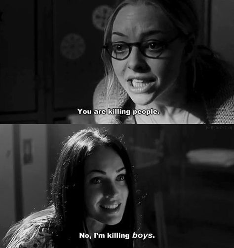 no, I'm killing boys. Jennifer's Body Quotes, Jennifer's Body Aesthetic, Jennifer’s Body, Horror Movie Quotes, Body Quotes, Horror Villains, The Rocky Horror Picture Show, Jennifer's Body, Film Quotes