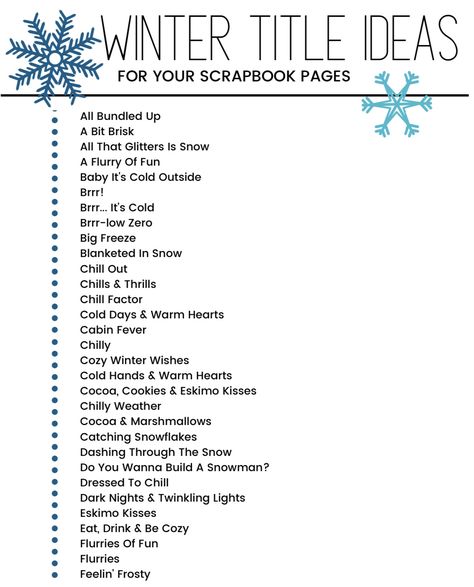 Winter Scrapbook Titles, Snow Scrapbook Pages Ideas, Snow Scrapbook Layouts, Frozen Blanket, Winter Scrapbook Layouts, Winter Scrapbook, Cold Hands Warm Heart, Winter Scrapbooking, Loaded Teas